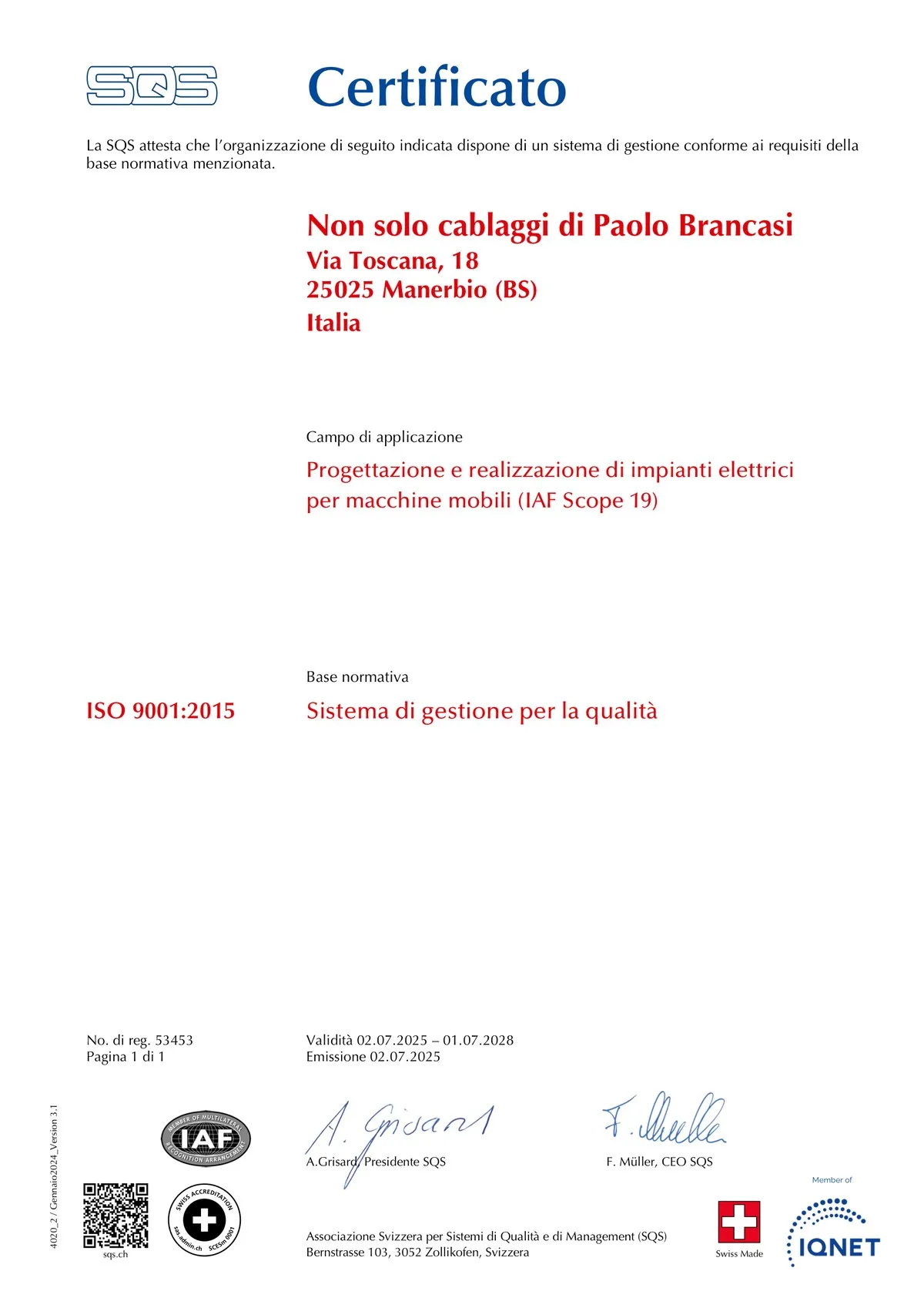 Certificato ISO 9001:2015 n. 53453 rilasciato da SQS a Non Solo Cablaggi di Paolo Brancasi